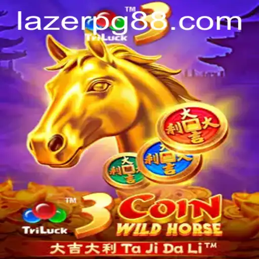 Exploring the Thrills of 3CoinWildHorse - An Exciting Adventure By LAZER PG