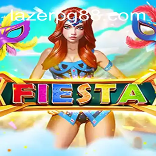 Fiesta: The Vibrant World of LAZER PG